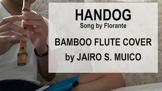 Handog (Bamboo Flute Cover By Jairo Muico)