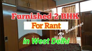 2 BHK (Fully Furnished) For Rent in West Delhi #9015143220