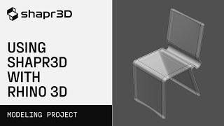 Using Shapr3D with Rhino 3D | Modeling projects