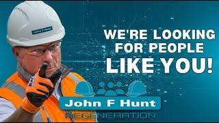 John F Hunt Regeneration wants people like you...