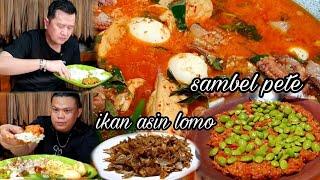 KALAU SAMBAL PETE SEMUA AJA JADI NIKMAT !! PECAH !!