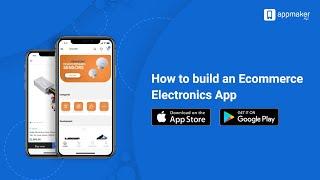 How to Build an Electronics Gadget Ecommerce App | Appmaker - No Code App builder