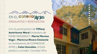 RESIDENCIA ARTÍSTICA | PREGUNTAS Y RESPUESTAS | CORREDOR AFRO y MARE RESIDENCY