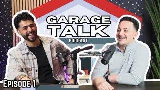 Garage Talk Episode 1 with Ali Shami & Sam Moukalled