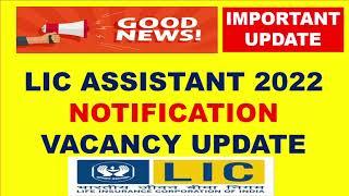 Good News || LIC Assistant 2022 Notification & Vacancy Update #Licassistant2022 #LicJobs #Licipo