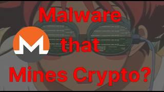 This malware uses YOUR computer to mine crypto