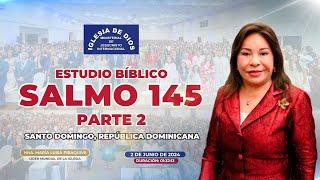 Salmo 145 (Estudio Bíblico) Parte 2 - Hna. María Luisa Piraquive, República Dominicana #IDMJI - 595