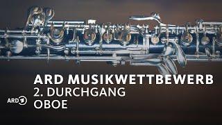 LIVE: 2. Durchgang Oboe 2. Tag | ARD-Musikwettbewerb