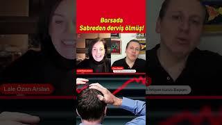 Borsada Sabreden derviş ölmüş! #shorts