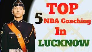 TOP 5 NDA COACHING IN LUCKNOW ||    NDA COACHING INSTITUTE || NDA || BEST COACHING IN LUCKNOW