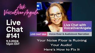 Your Noise Floor is Ruining Your Audio! Here's How to Fix It- Live Chat 141