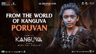 From the World of Kanguva - Poruvan - Character Featurette | Kanguva | Suriya | Siva | Studio Green