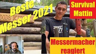 Messermacher reagiert I Das beste Messer 2021 I Survival Mattin live I