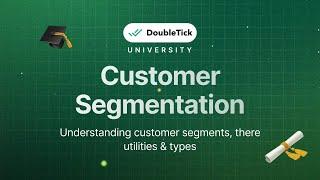 Customer Segmentation | DoubleTick WhatsApp API