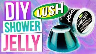 DIY LUSH SHOWER JELLY + Demo! SUPER EASY AND INEXPENSIVE