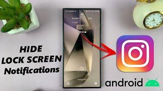 How To Hide Instagram Notifications From Android Lock Screen