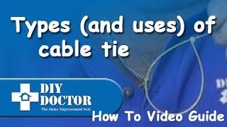Types and uses of cable ties