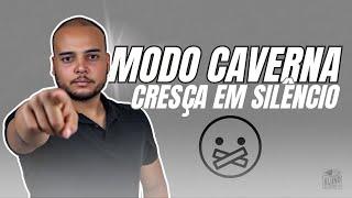 Modo Caverna - Como sair na frente de 99% das pessoas