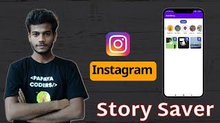 Instagram story saver app in android studio - how to save instagram story of any user in android
