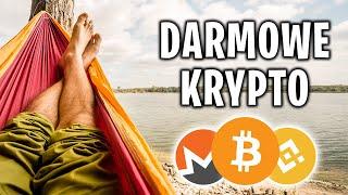 DARMOWE KRYPTOWALUTY - ZA NIC NIE ROBIENIE | ZARABIANIE PRZEZ INTERNET