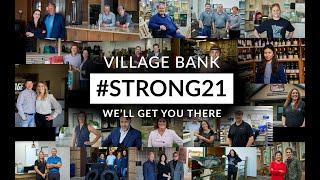 Village Bank, #STRONG21