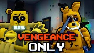 I Used ONLY VENGEANCE Units In Five Nights TD..