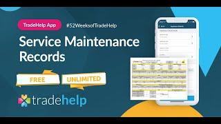 How to create Service / Maintenance Records in the free TradeHelp app