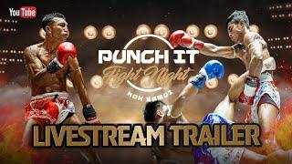 Muay Thai Punch it Fight Night broadcast trailer 2024