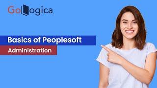 Basics of Peoplesoft Administration Training Demo Session