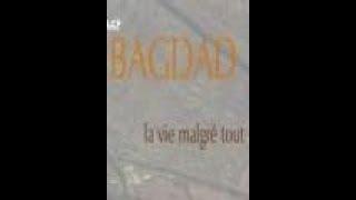 #Docu: Bagdad, la vida continúa (M. A. Poyet, L. A. Morand, 2005)