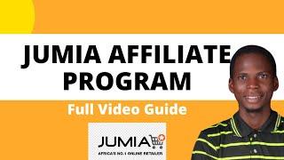 JUMIA Affiliate Program (Full Video Guide)// Make Money Online in 2022
