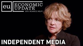 Economic Update: Independent Media