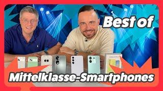 Best of: Die besten Mittelklasse-Smartphones 2024 (bis jetzt) | Unsere Empfehlungen