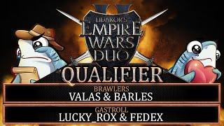 Brawlers vs Gastroll - Empire Wars Duo 2 Qualifiers