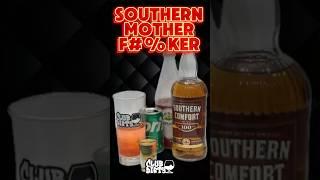 Southern Mother F#%ker Southern Comfort x Sprite x Grenadine