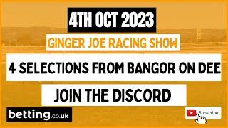 '4 Singles at Bangor-On-Dee' | Horse racing tips | Ginger joe racing | betting.co.uk