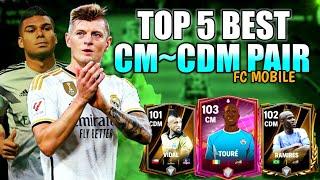 Best 5 CM And CDM Duos In Fc Mobile | Eafc24 | Skill Clasher