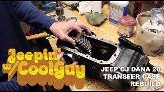 Jeep CJ Dana 20 Transfer Case Part 2 - The Rebuild