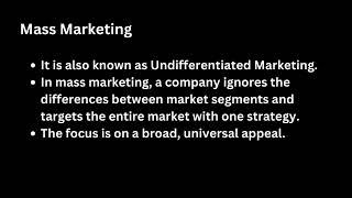 Market Segmentation - Levels of segmentation (Mass, Segment, Niche and Micro marketing)