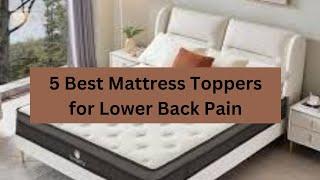 ️ 5 Best Mattress Toppers for Lower Back Pain in 2025 | Ultimate Pain Relief & Comfort!