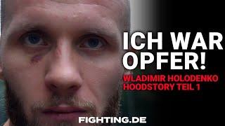 Mobbing, Schlägereien - MMA-Kämpfer Holodenko über seine Schulzeit | Hoodstory Teil 1 - FIGHTING