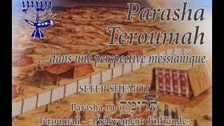 Parasha Teroumah 5784 Beth Yeshoua