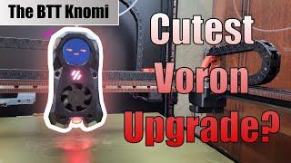 Is this the cutest Voron Upgrade? The BTT Knomi