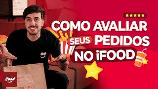 Como avaliar seus pedidos no iFood!