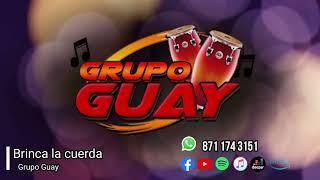 Brinca la cuerda |  Grupo Guay 