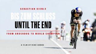 TRAILER | The Documentary "UNTIL THE END" - From Underdog to World Champion