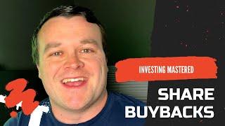 Why Companies Buy Back Shares: Share Buybacks Explained!