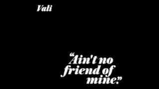 Vali - Ain't No Friend of Mine (GloVibes Remix Groove 2)