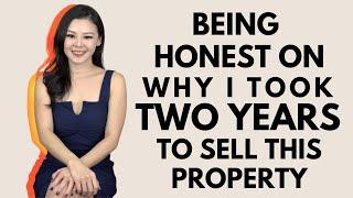 Why I Took Two Years to Sell This Property