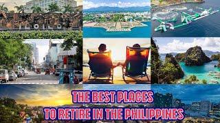 The Best Places to Retire in the Philippines